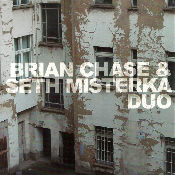 Brian Chase & Seth Misterka Duo CD