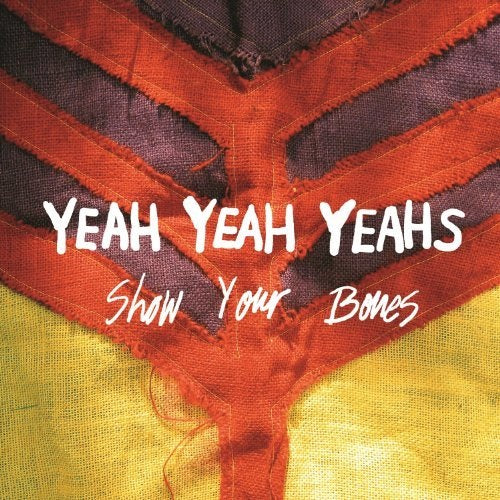 Show Your Bones CD