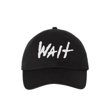 Load image into Gallery viewer, WAIT Hat
