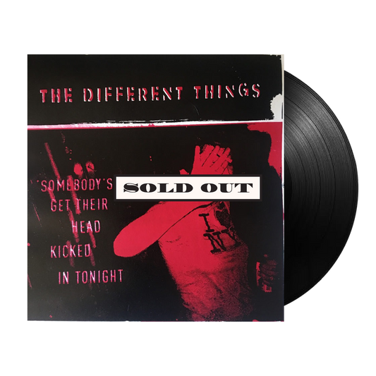 The Different Things - Somebody's Going to Get Their Head Kicked in Tonight lp