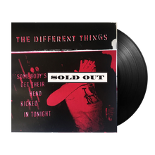 Load image into Gallery viewer, The Different Things - Somebody's Going to Get Their Head Kicked in Tonight lp

